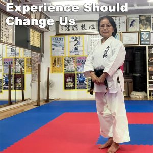 Experience Should Change Us